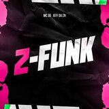 Z-FUNK