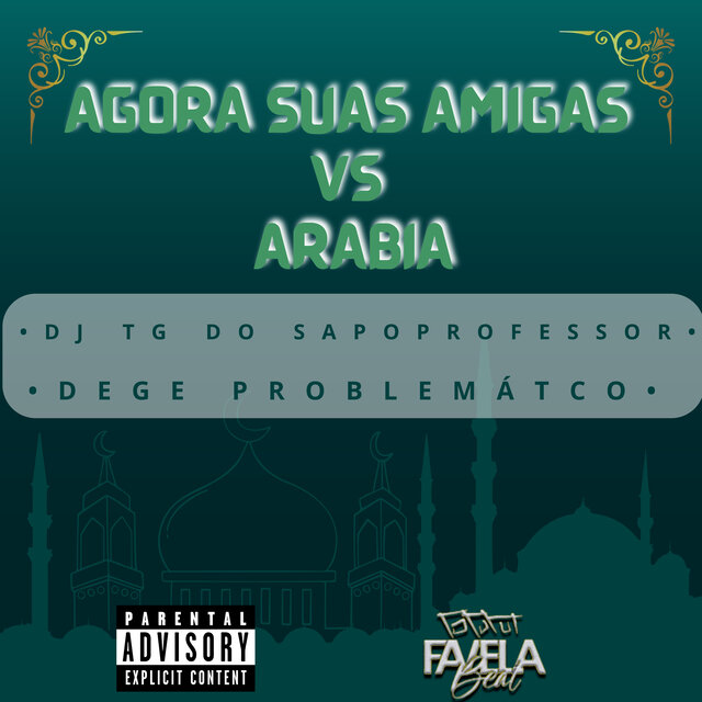 Agora Suas Amigas Vs Arábia