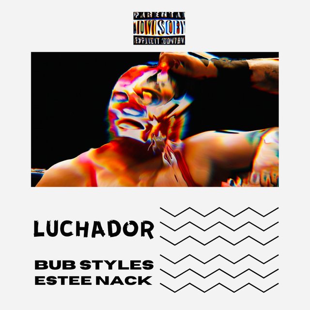 Luchador (feat. Estee Nack)