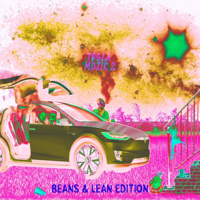 TESLA MUZIK 2 BEANS & LEAN EDITION