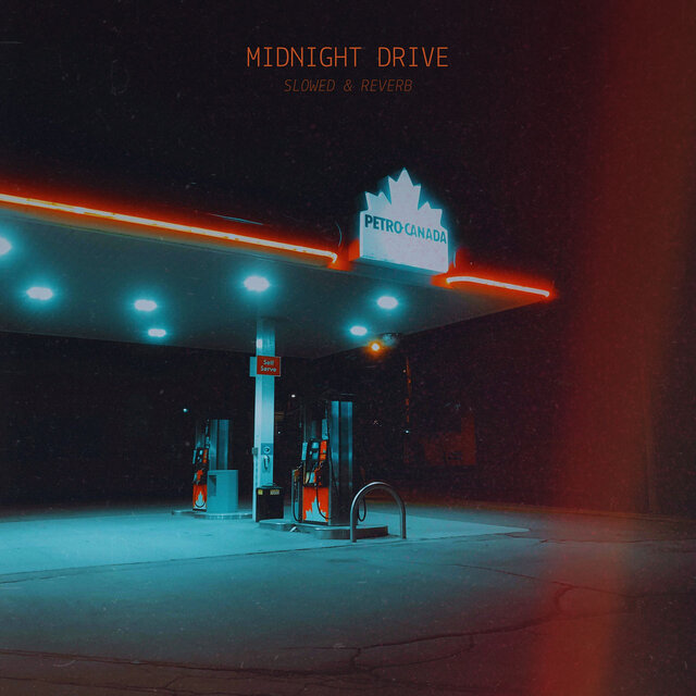 Midnight Drive (Slowed & Reverb)