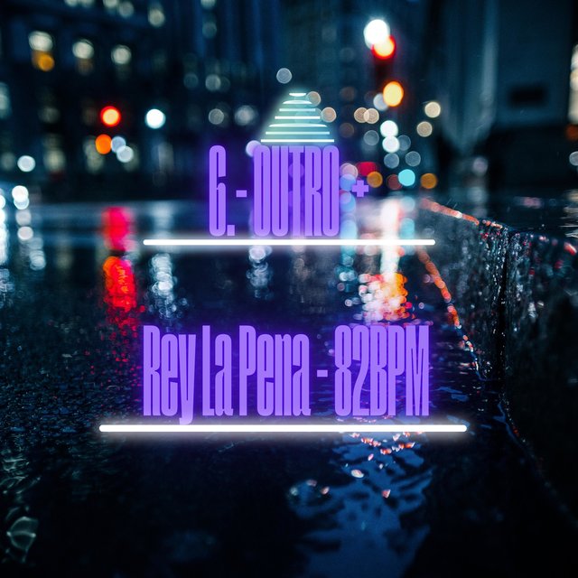 Outro (feat. Rey La Pena)