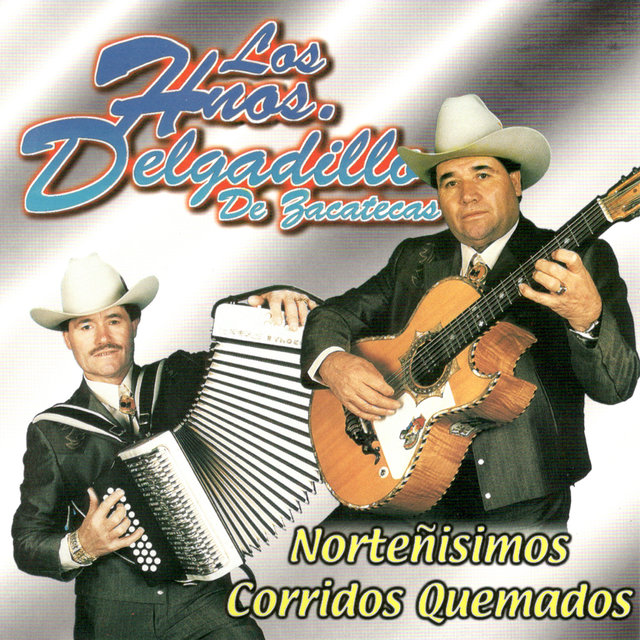 Norteñisimos Corridos Quemados