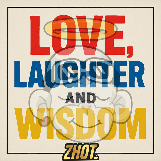 Love Laughter & Wisdom