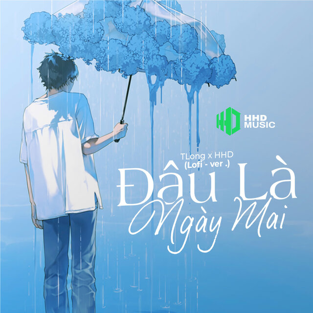 Đâu Là Ngày Mai (Lo-Fi)
