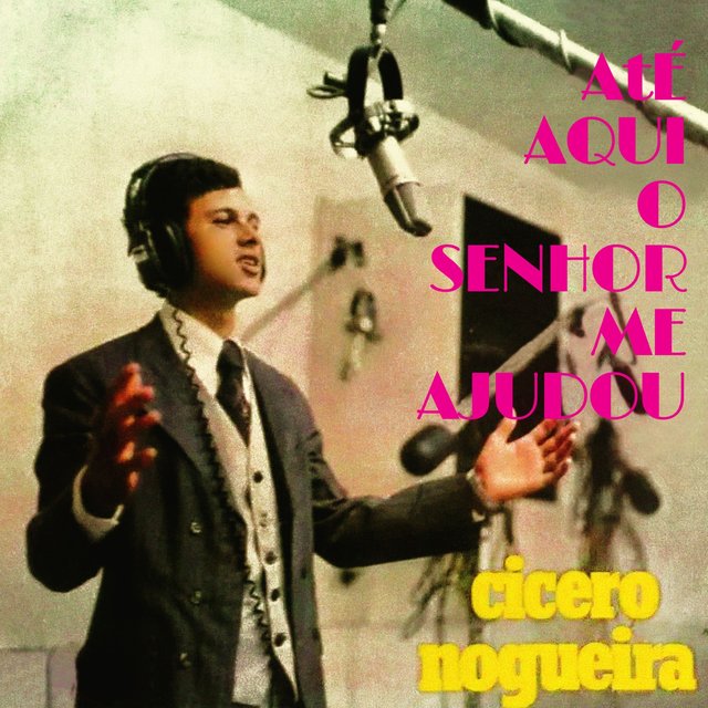 Até Aqui o Senhor Me Ajudou