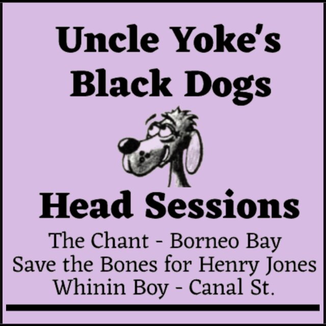 Head Sessions, Uncle Yoke's Black Dog Jazz Band