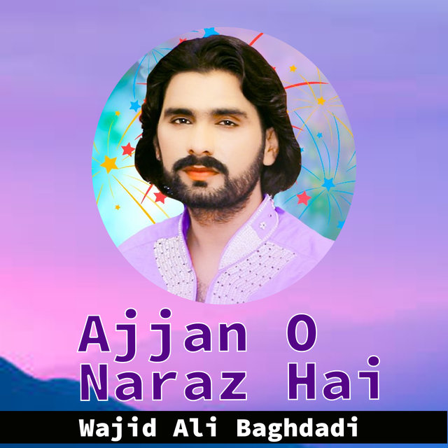 Ajjan O Naraz Hai