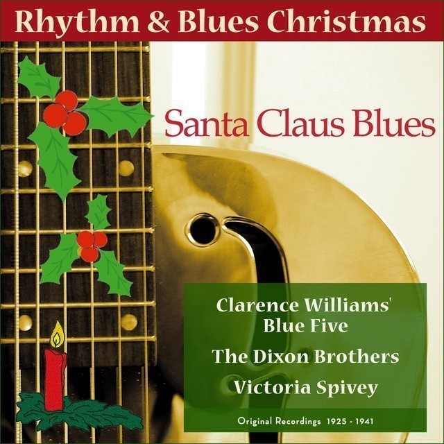Santa Claus Blues (Original Rhythm & Blues Christmas 1925 - 1941)