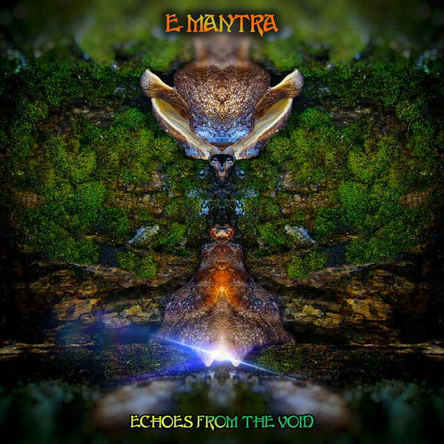 Echoes from the Void by E-Mantra on TIDAL