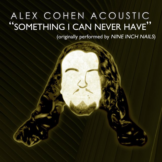 Something I Can Never Have