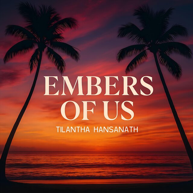 Embers of Us (Tropical Bass Edition)