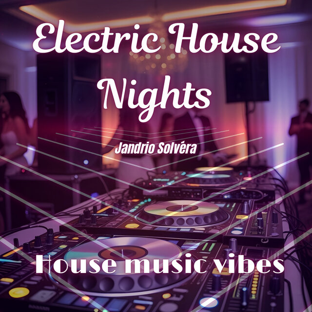 Electric House Nights