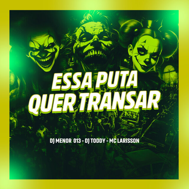 Essa Puta Quer Transar