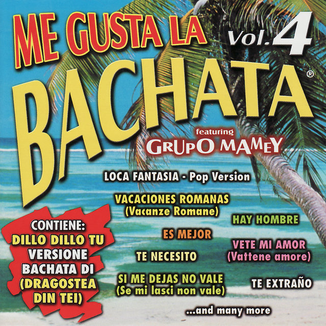 Me Gusta La Bachata 4