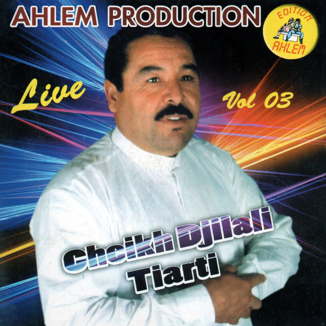 Cheikh Djilali Tiarti, Vol. 3 (Live)