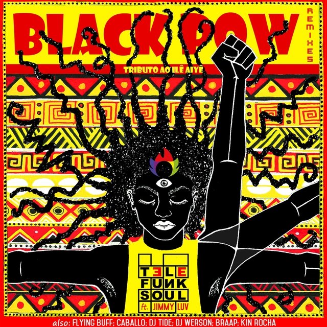 Black Pow Remixes (Tributo ao Ilê Aiyê)