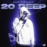 20 Deep