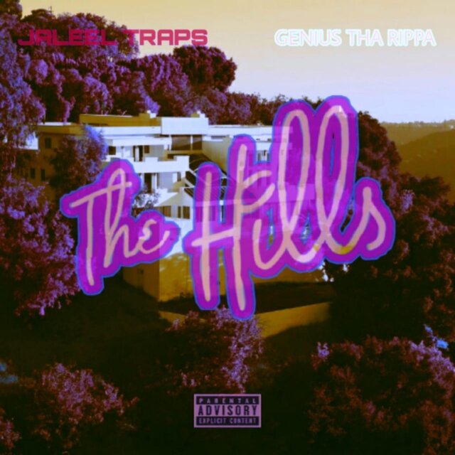 Hills (feat. Jaleel Traps)