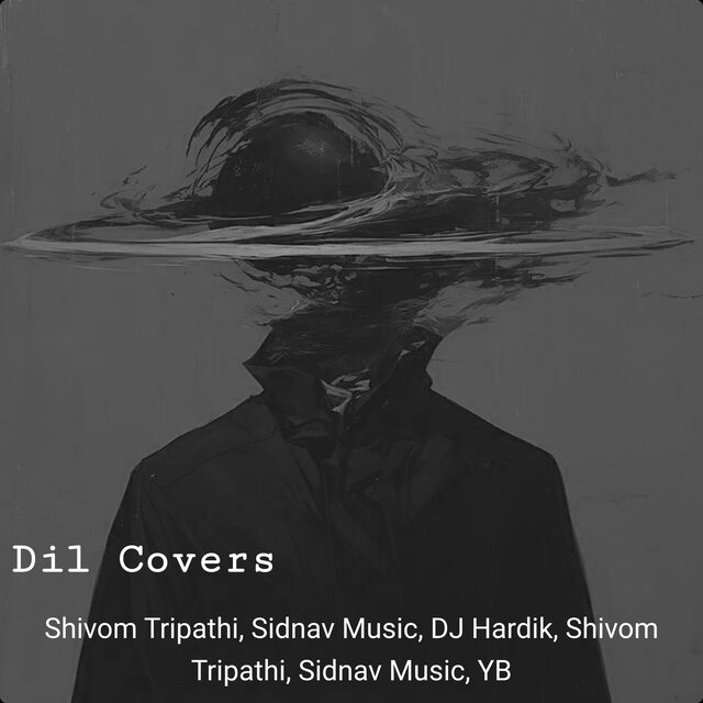 Dil Covers