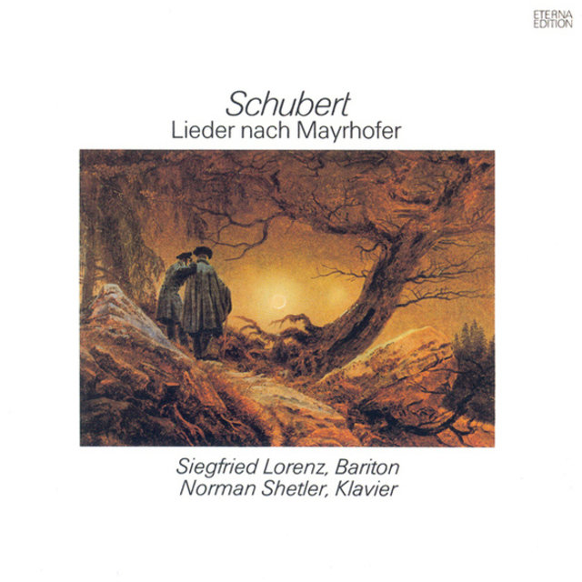 Franz Schubert.: Lieder nach Mayrhofer (Lorenz, Shetler)