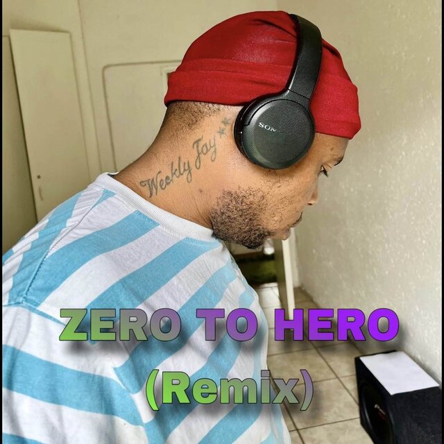 Zero to Hero (Remix)