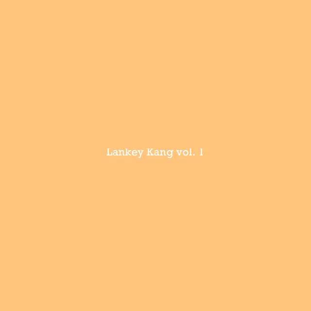 Lankey Kang, Vol. 1