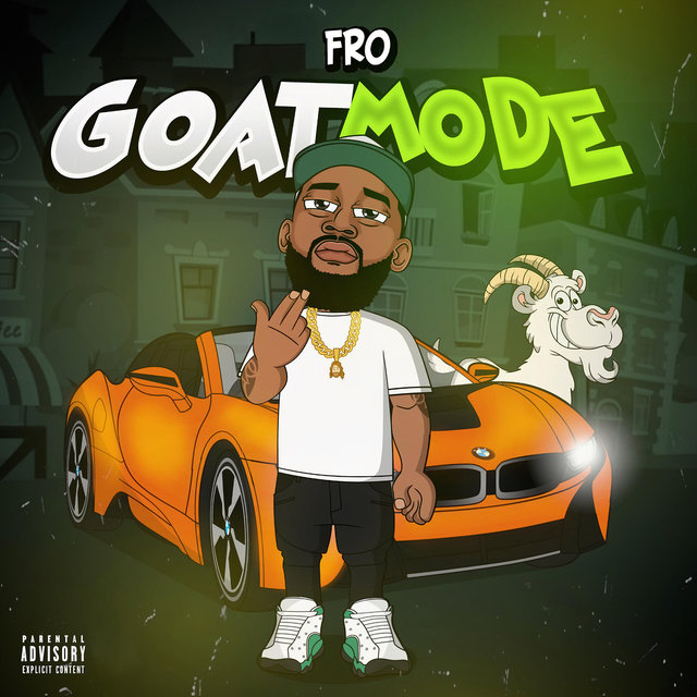 Goat Mode by FRO! on TIDAL