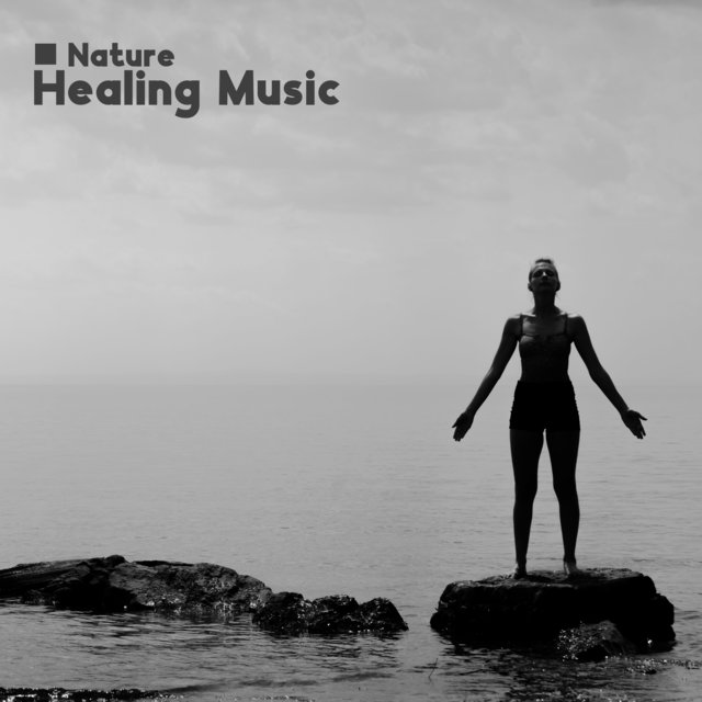 Nature Healing Music (Harmony of the Mind and Chakras Balance)