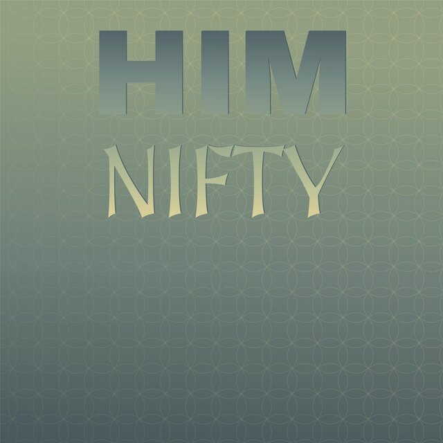Him Nifty