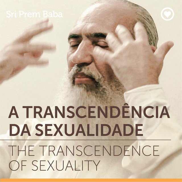 A Transcendência da Sexualidade
