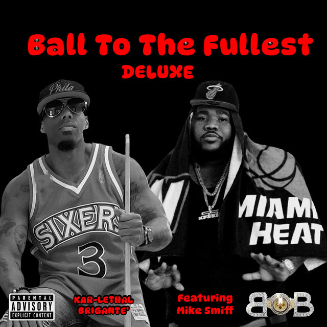 Ball to the Fullest (Deluxe)