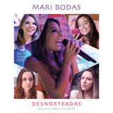 Desnorteadas (Música Tema da Série)