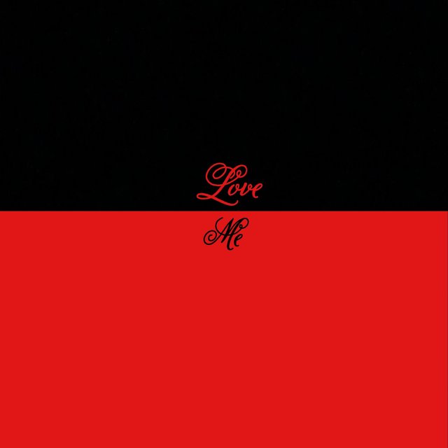 Love Me
