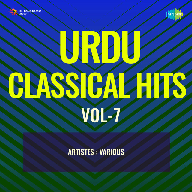 Urdu Classical Hits, Vol. 7