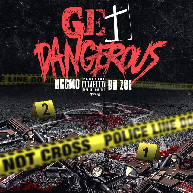 Get Dangerous (feat. BH Zoe)