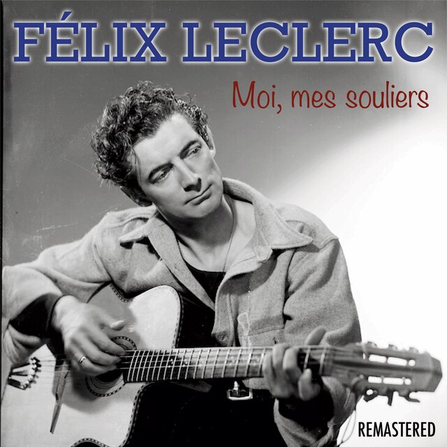 Moi, mes souliers (Remastered)