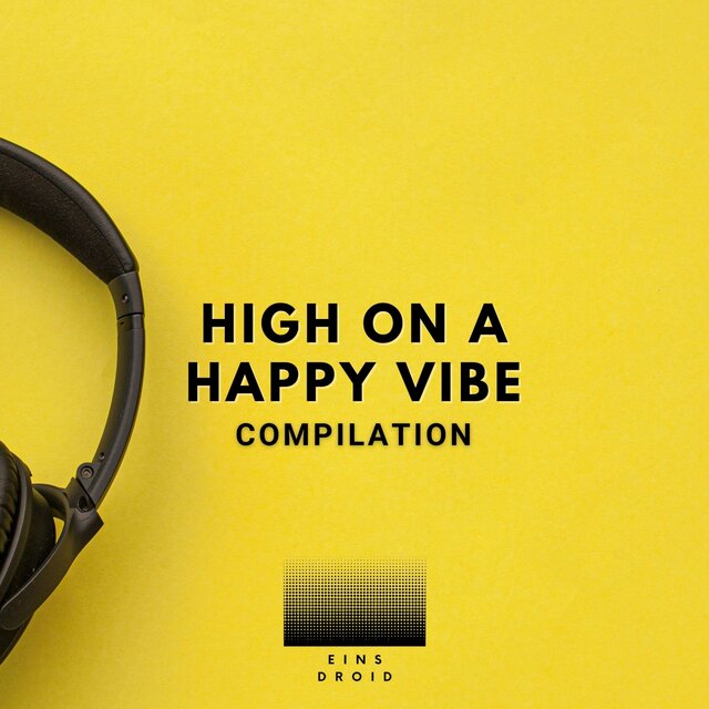High on a Happy Vibe
