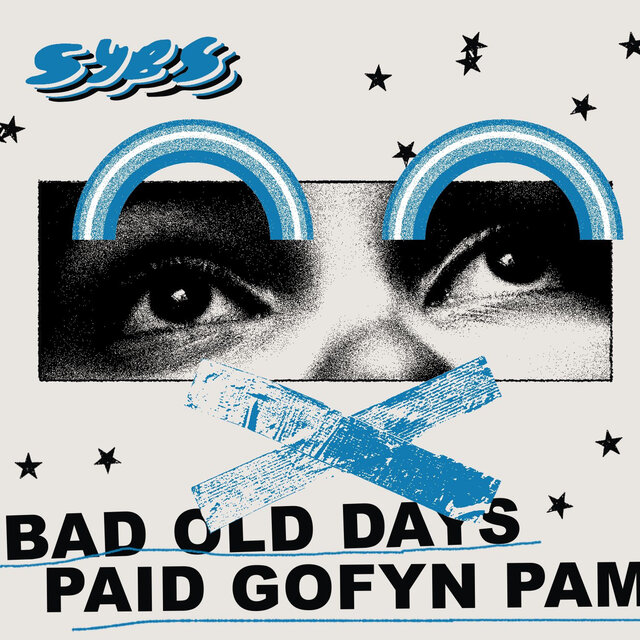 Bad Old Days / Paid Gofyn Pam