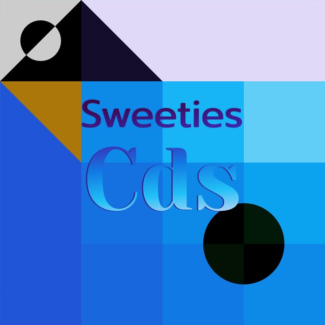 Sweeties Cds