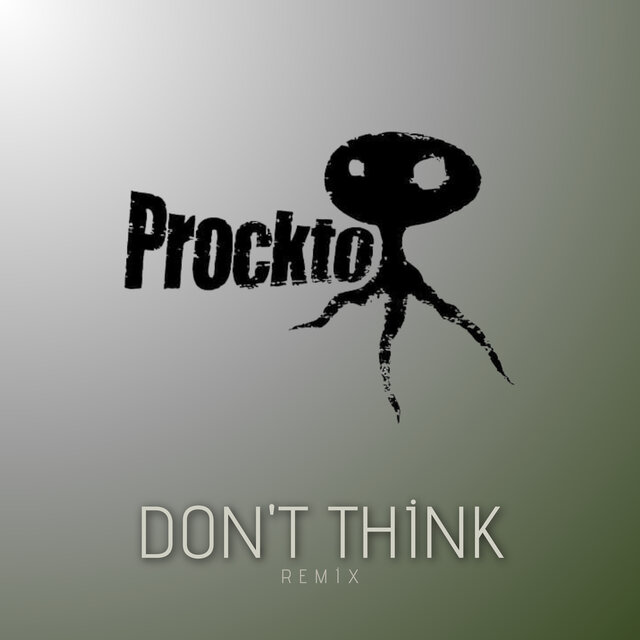 Don't think (Remix)