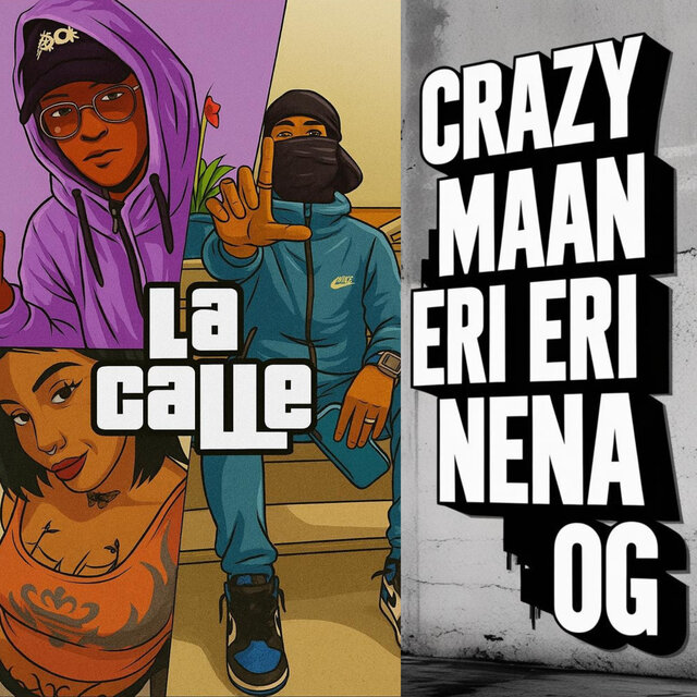 La Calle (feat. Eri Eri, Nena Og)
