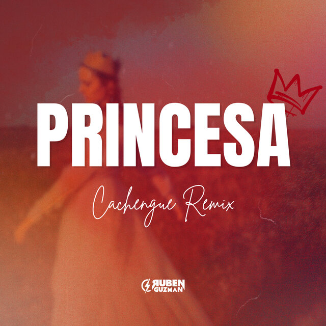 Princesa (Cachengue Remix)