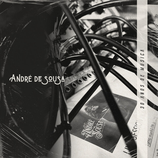André de Sousa: 30 Anos de Música