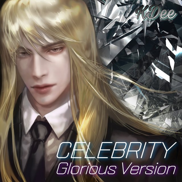Celebrity (Glorious Version)