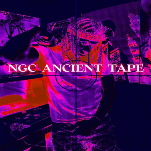 NGC ANCIENT TAPE