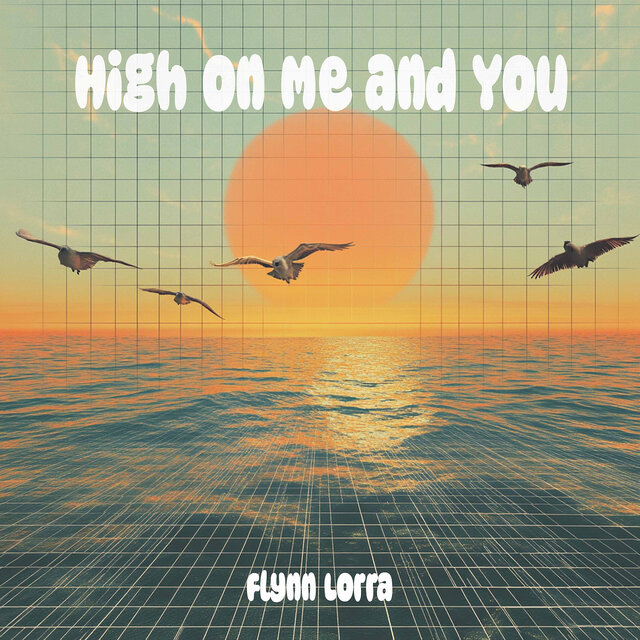 High on Me and You