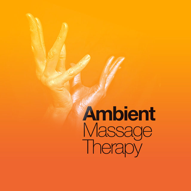 Ambient: Massage Therapy