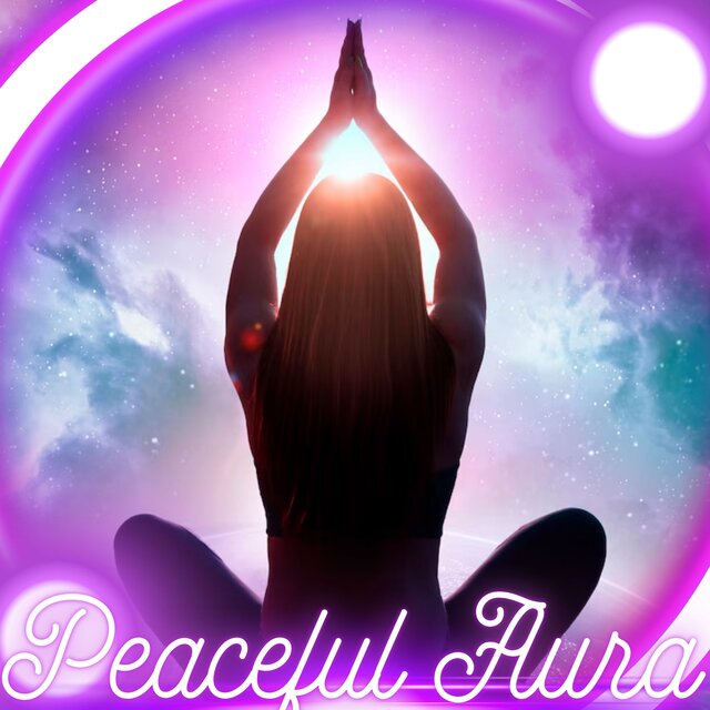 Peaceful Aura