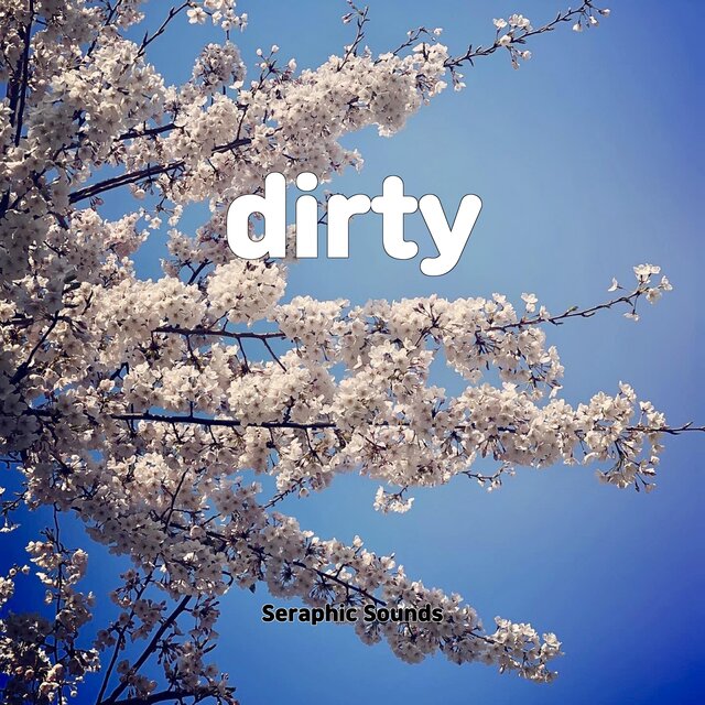 dirty